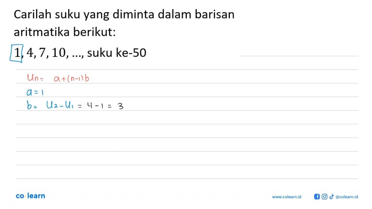 Carilah suku yang diminta dalam barisan aritmatika berikut: