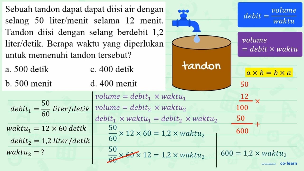 Sebuah tandon dapat dapat diisi air dengan selang 50