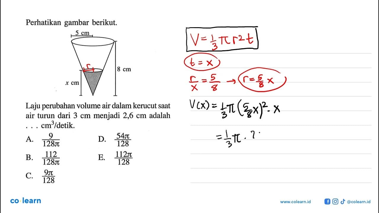 Perhatikan gambar berikut. 5 cm 8 cm x cm Laju perubahan