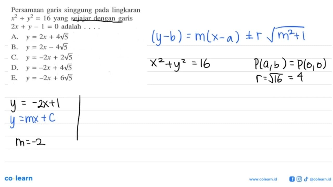 Persamaan garis singgung pada lingkaran x^2+y^2=16 yang