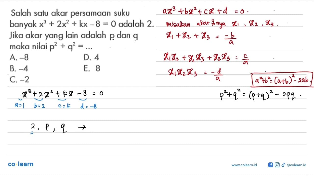 Salah satu akar persamaan suku banyak x^3+2x^2+kx-8=0