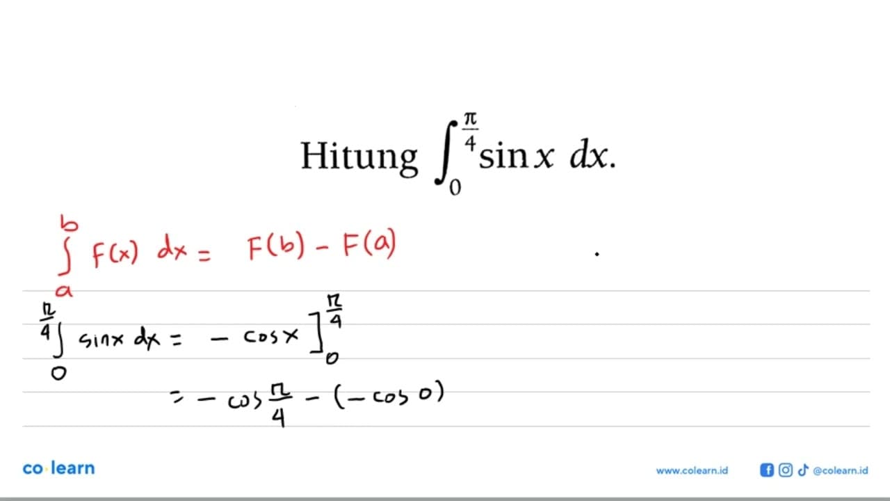 Hitung integral 0 pi/4 sinx dx