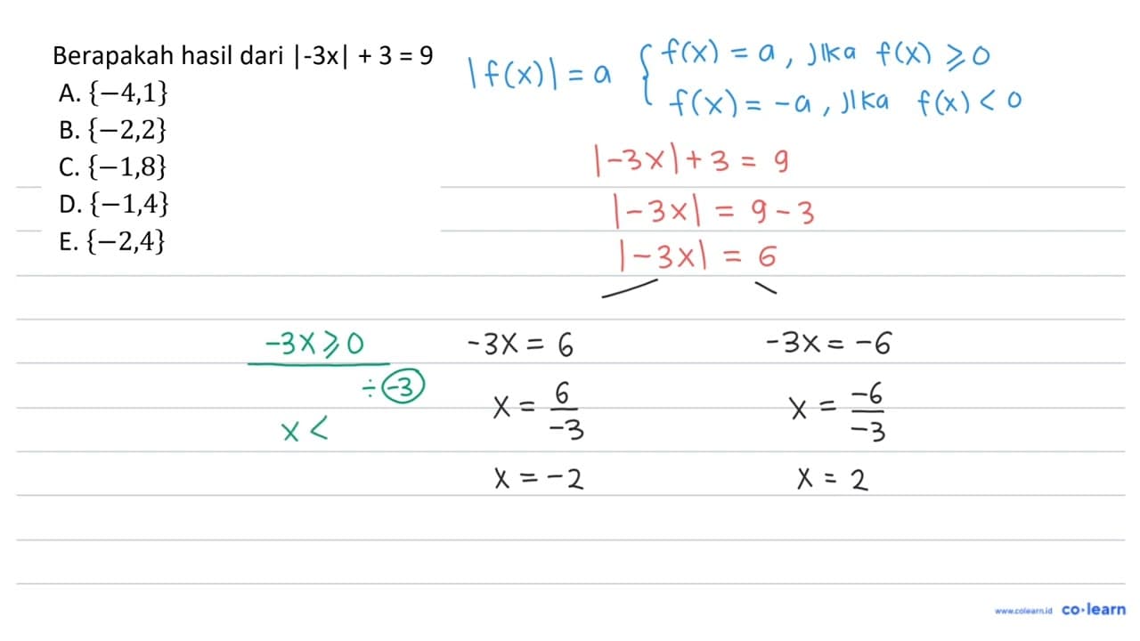 Berapakah hasil dari |-3 x|+3=9