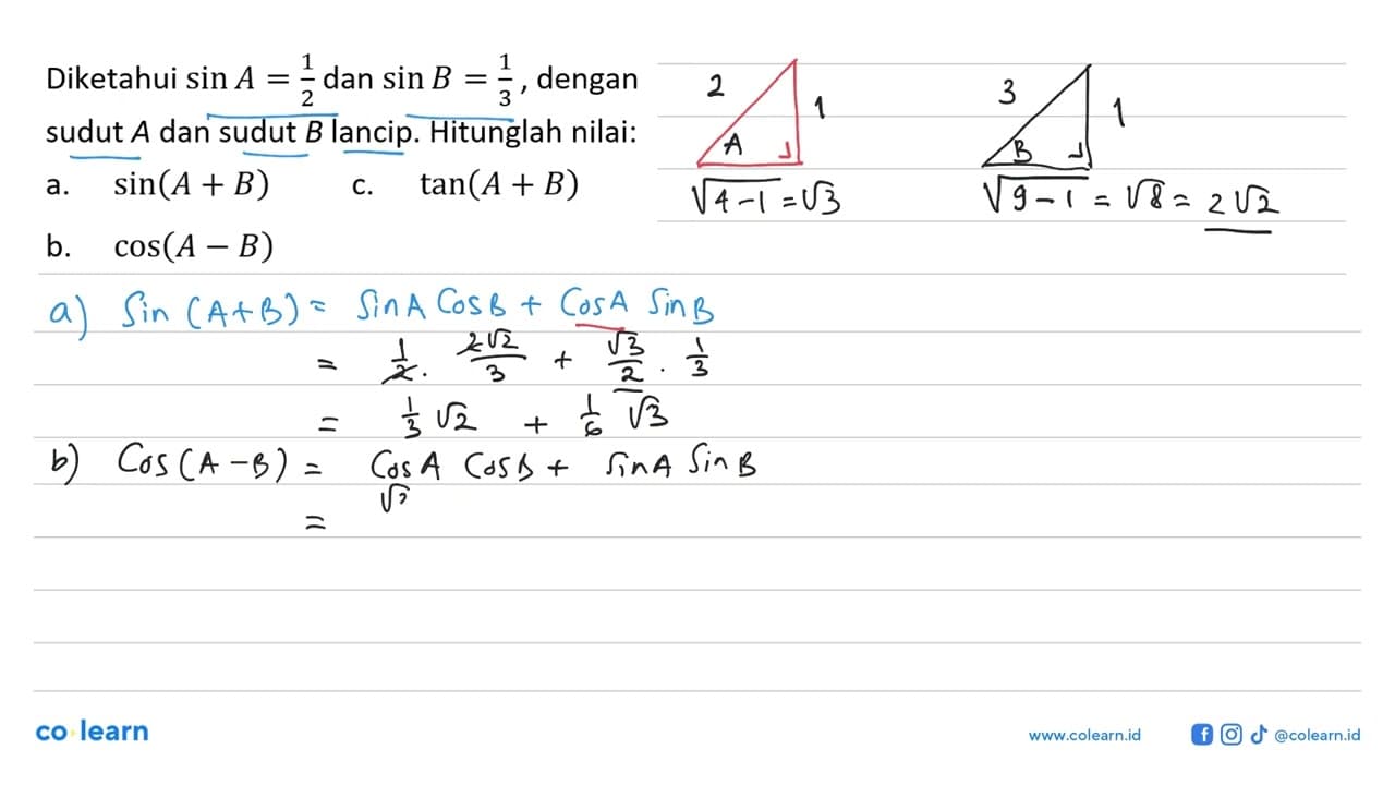 Diketahui sin A=1/2 dan sin B=1/3 dengan sudut A dan sudut