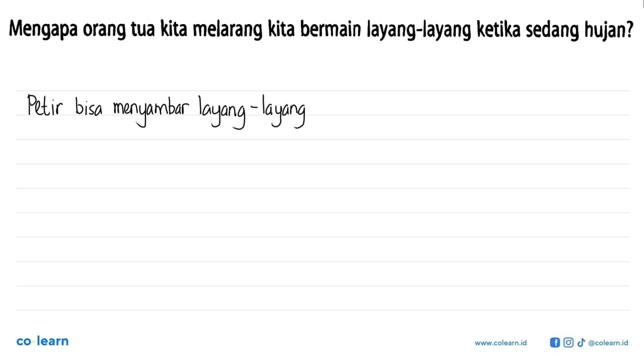 Mengapa orang tua kita melarang kita bermain layang-layang