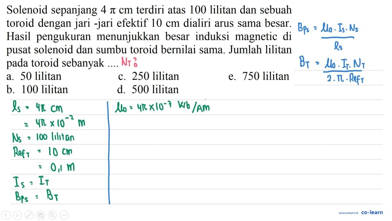 Solenoid sepanjang 4 pi cm terdiri atas 100 lilitan dan