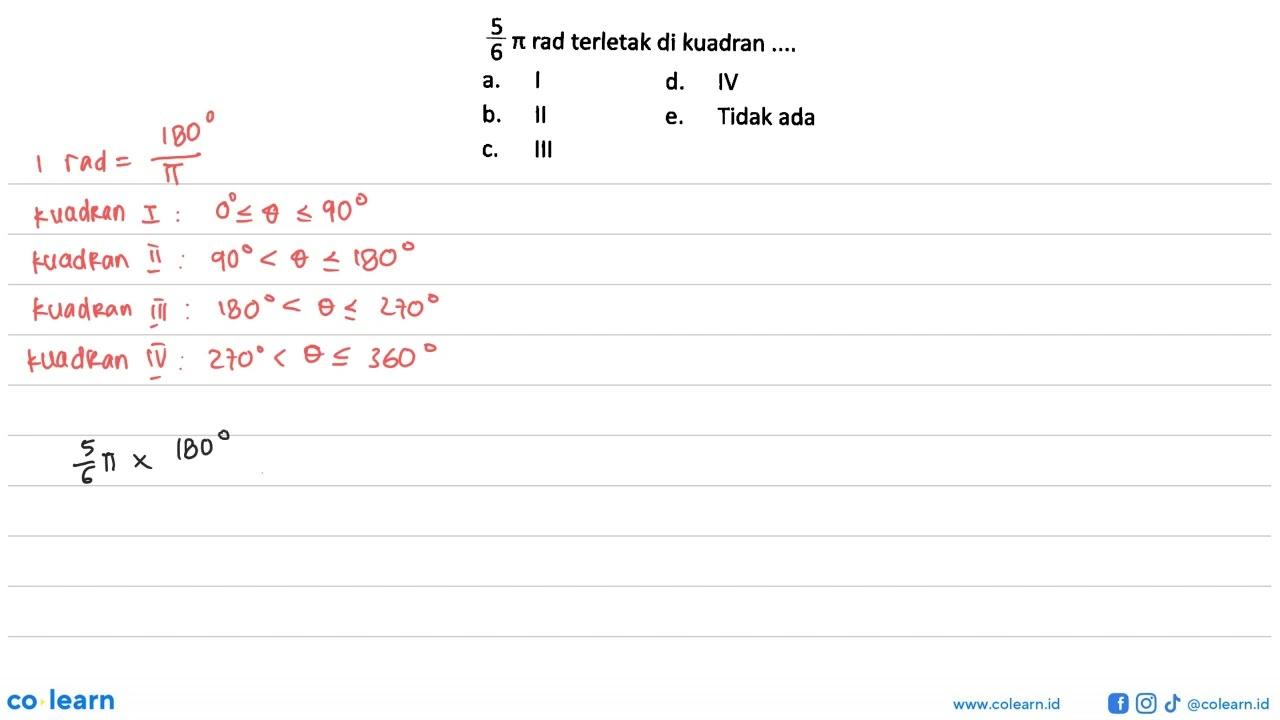 (5/6) pi rad terletak di kuadran ....