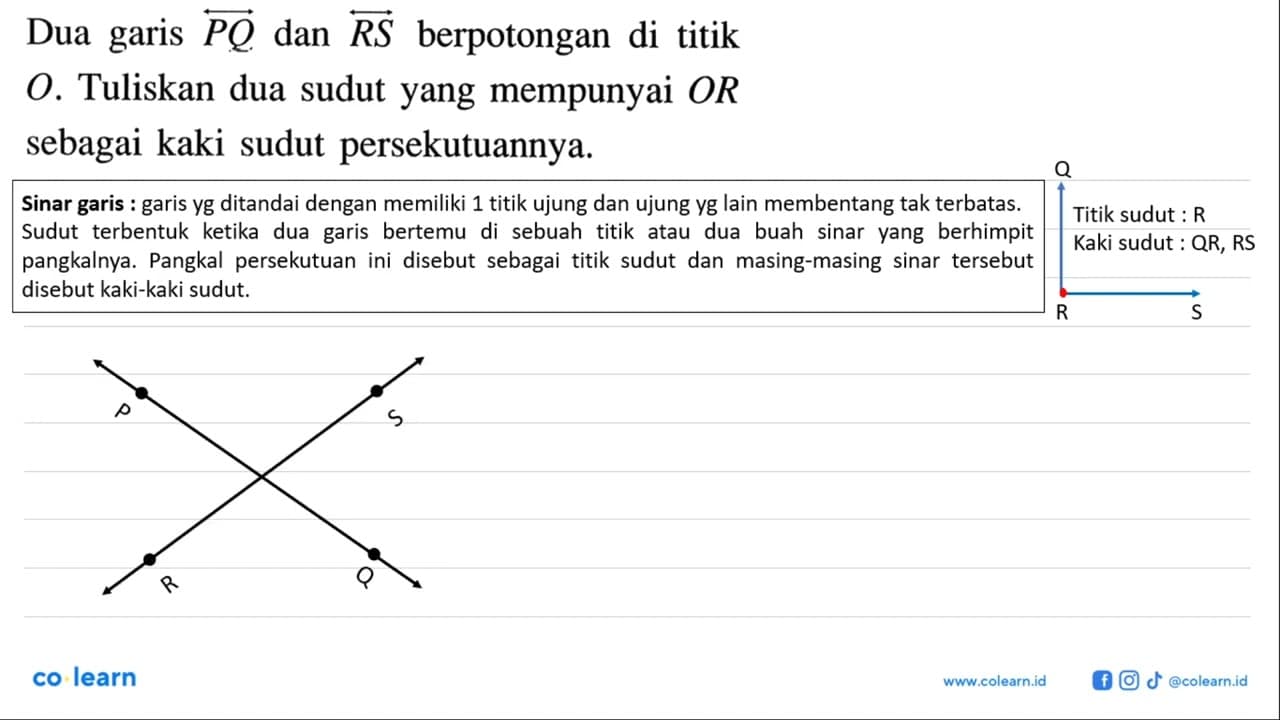 Dua garis Q dan RS berpotongan di titik O . Tuliskan dua