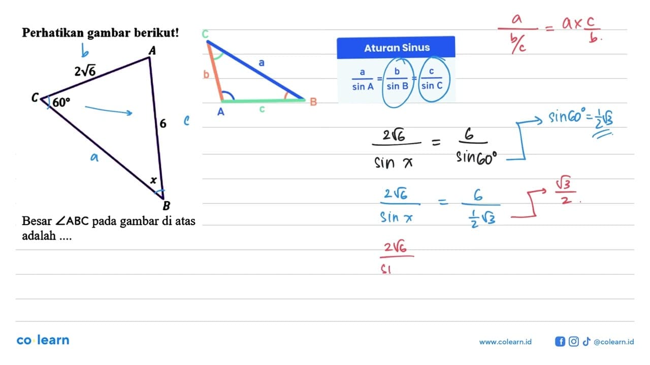 Perhatikan gambar berikut! 2(6^1/2) A C 60 6 x B Besar