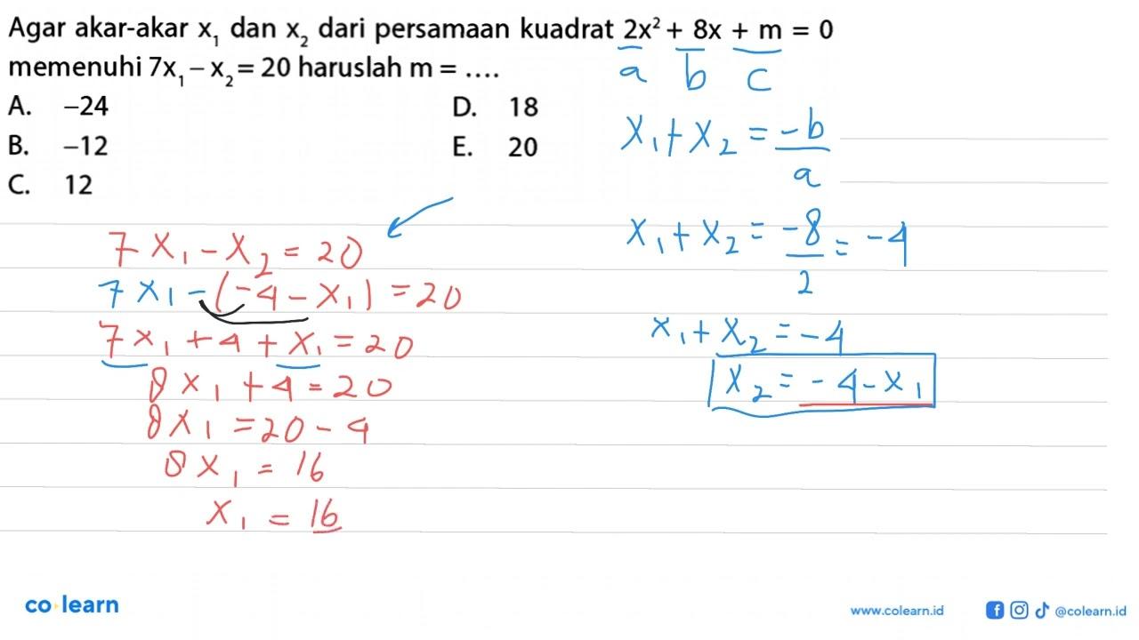 Agar akar-akar x1 dan x2 dari persamaan kuadrat 2x^2 + 8x +