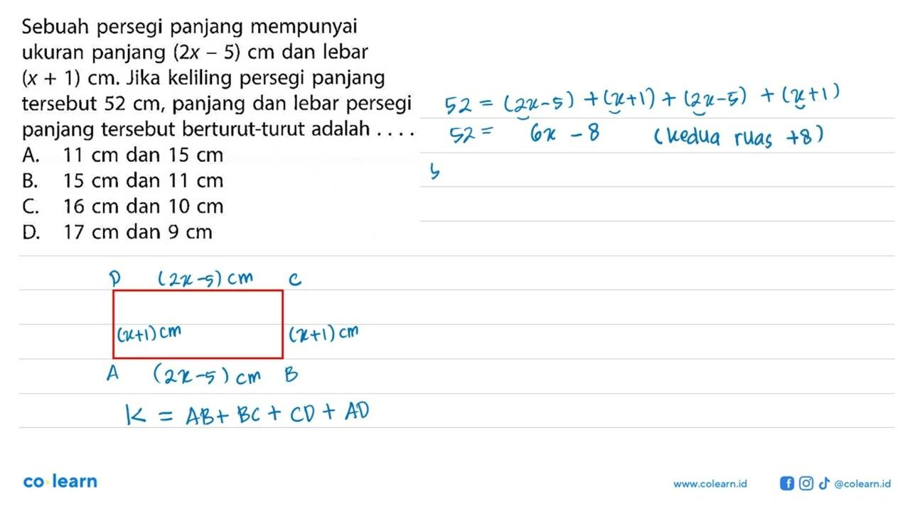 Sebuah persegi panjang mempunyai ukuran panjang (2 x-5) cm