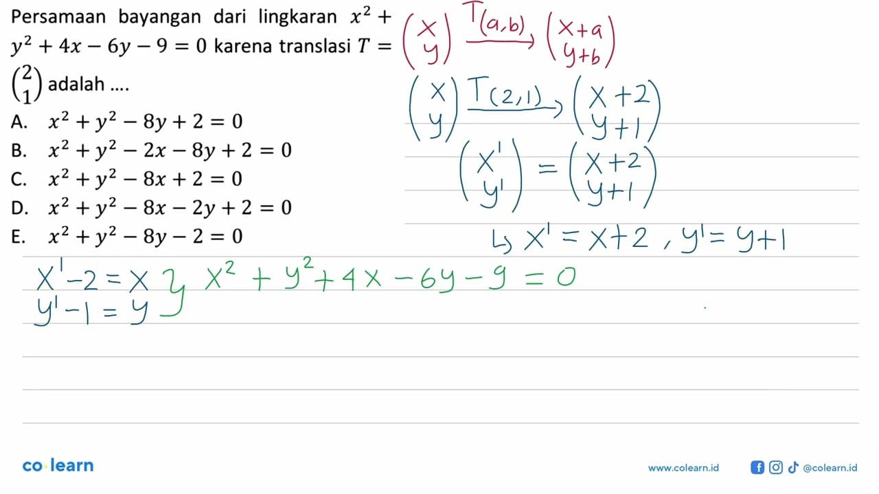 Persamaan bayangan dari lingkaran x^2 +y^2 + 4x 6y 9 = 0