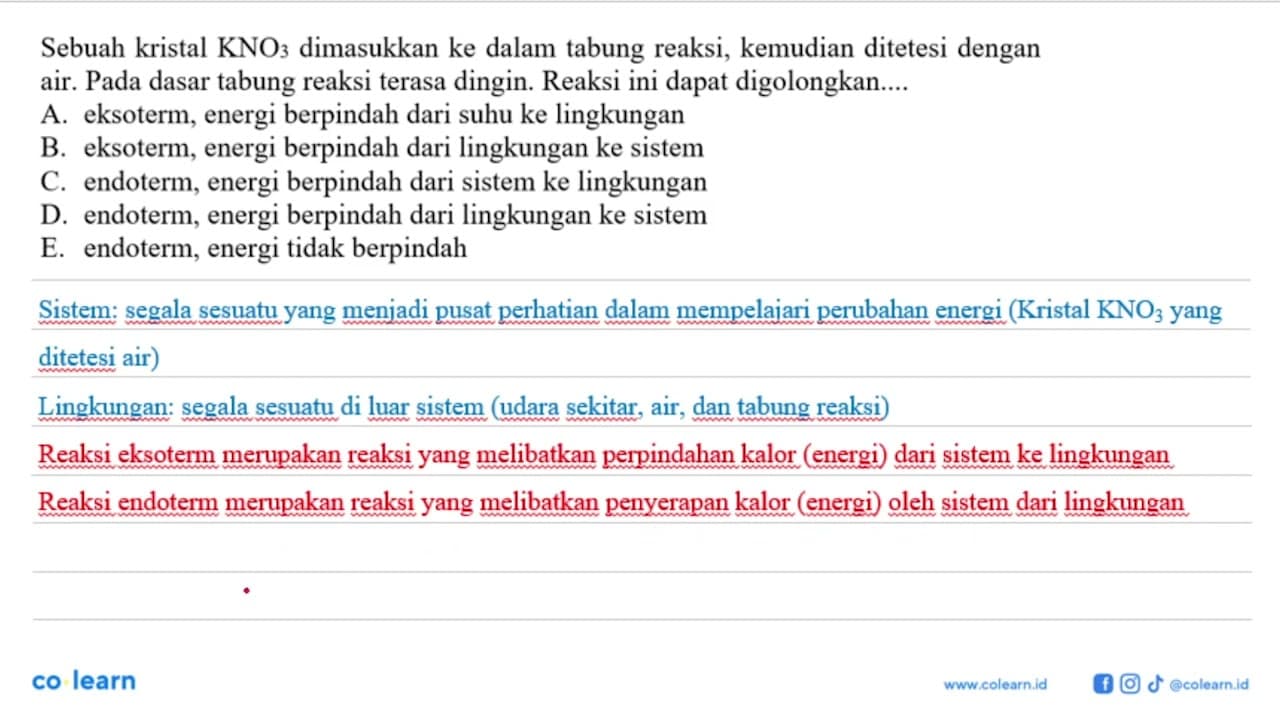 Sebuah kristal KNO3 dimasukkan ke dalam tabung reaksi,