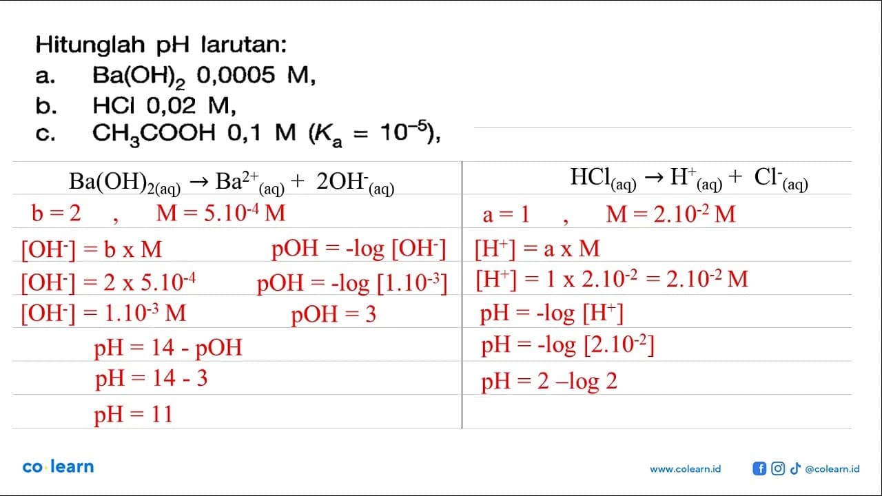 Hitunglah pH larutan:a. Ba(OH)2, 0,0005 M ,b. HCl 0,02 M