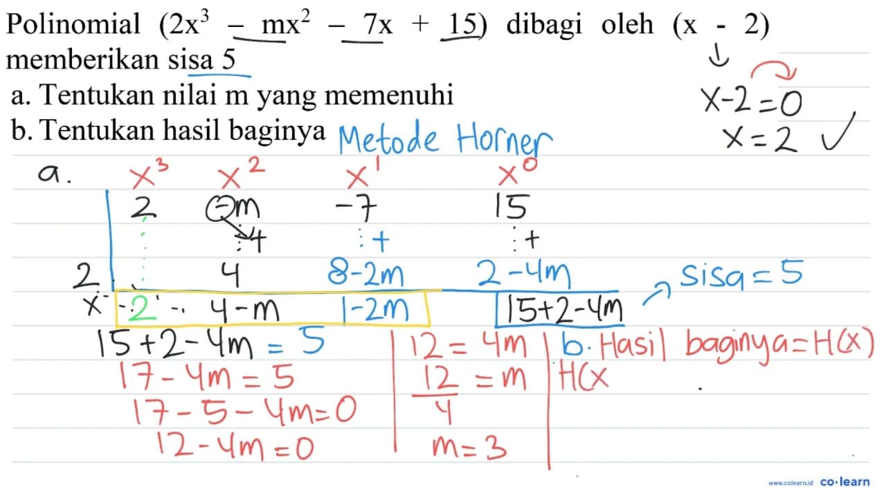 Polinomial (2 x^(3)-m x^(2)-7 x+15) dibagi oleh (x-2)