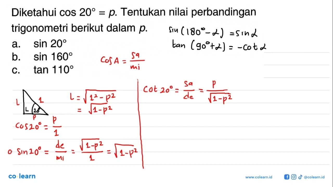 Diketahui cos 20=p. Tentukan nilai perbandingan