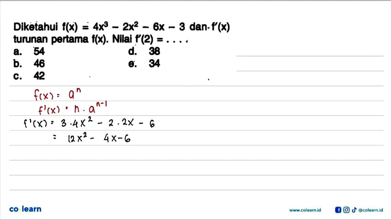 Diketahui f(x)=4x^3-2x^2-6x-3 dan. f'(x) turunan pertama