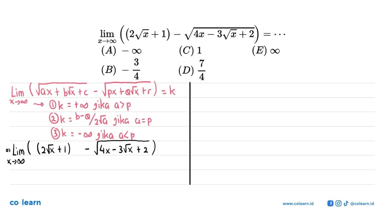 lim x->tak hingga ((2akar(x)+1)-akar(4x-3akar(x)+2))=