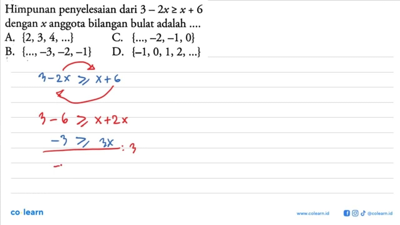 Himpunan penyelesaian dari 3 2x^2 >= 6 dengan anggota