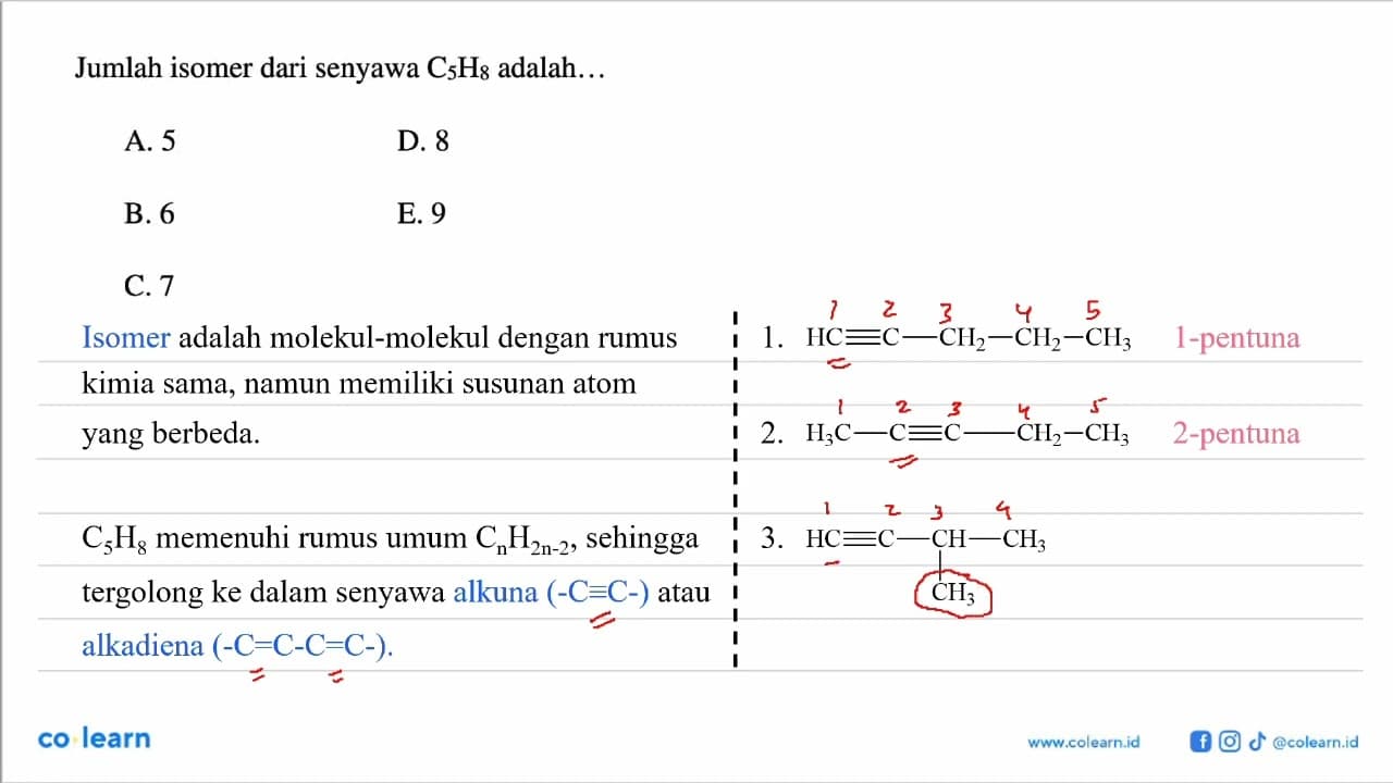 Jumlah isomer dari senyawa C5H8 adalah...