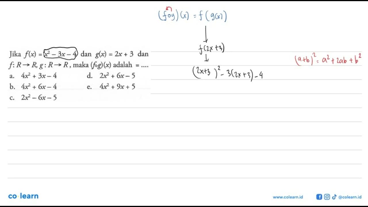 Jika f(x)=x^2-3x-4 dan g(x)=2x+3 dan f:R->R, g:R->R, maka