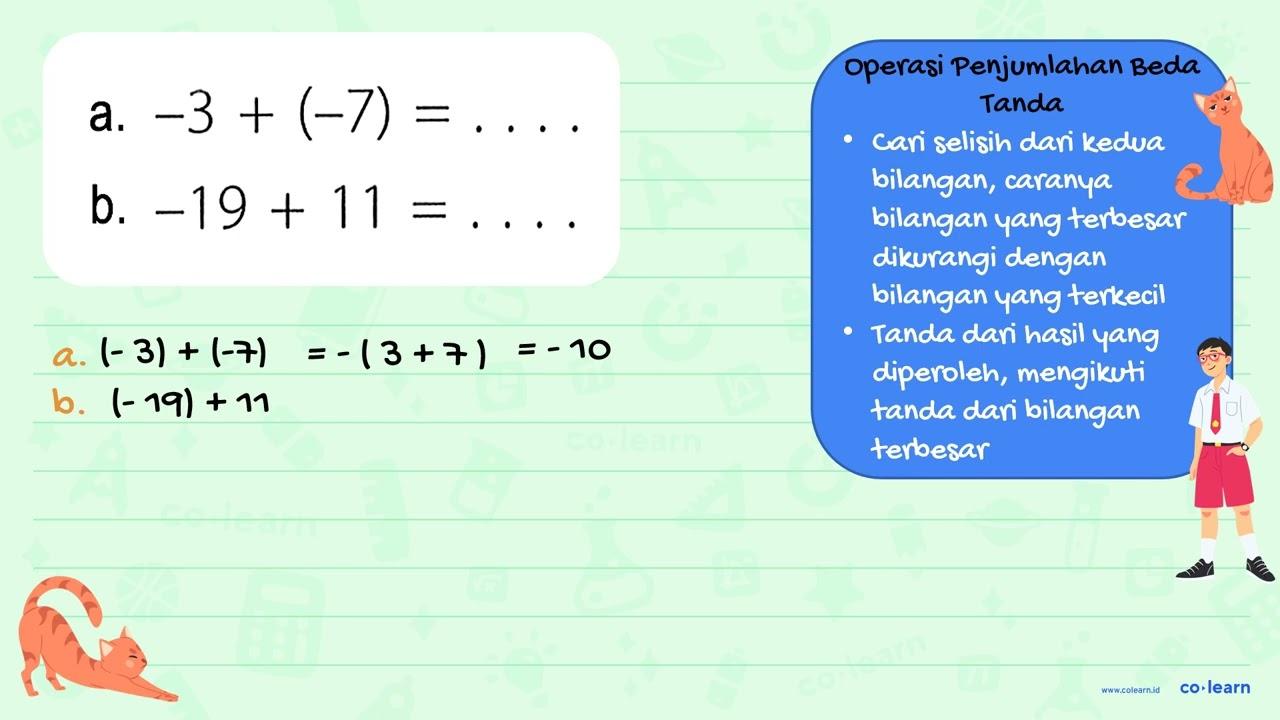 a. -3 + (-7) = .... b. -19 + 11 = ....