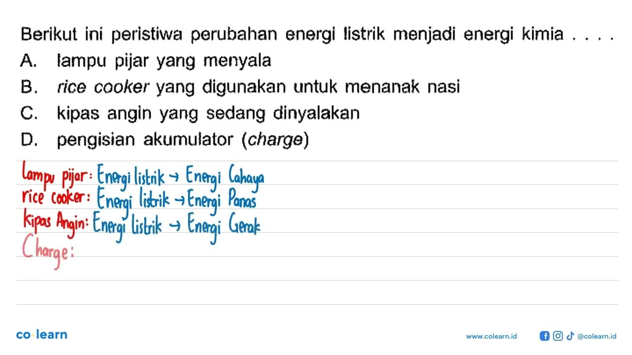 Berikut ini peristiwa perubahan energi listrik menjadi