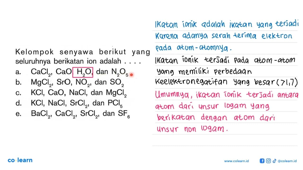 Kelompok senyawa berikut yang seluruhnya berikatan ion