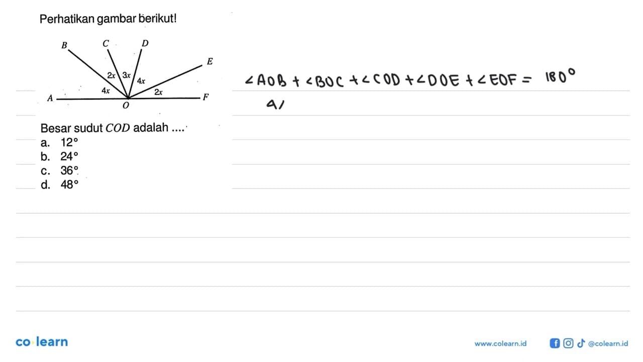 Perhatikan gambar berikut! 4x 2x 3x 4x 2x Besar sudut COD