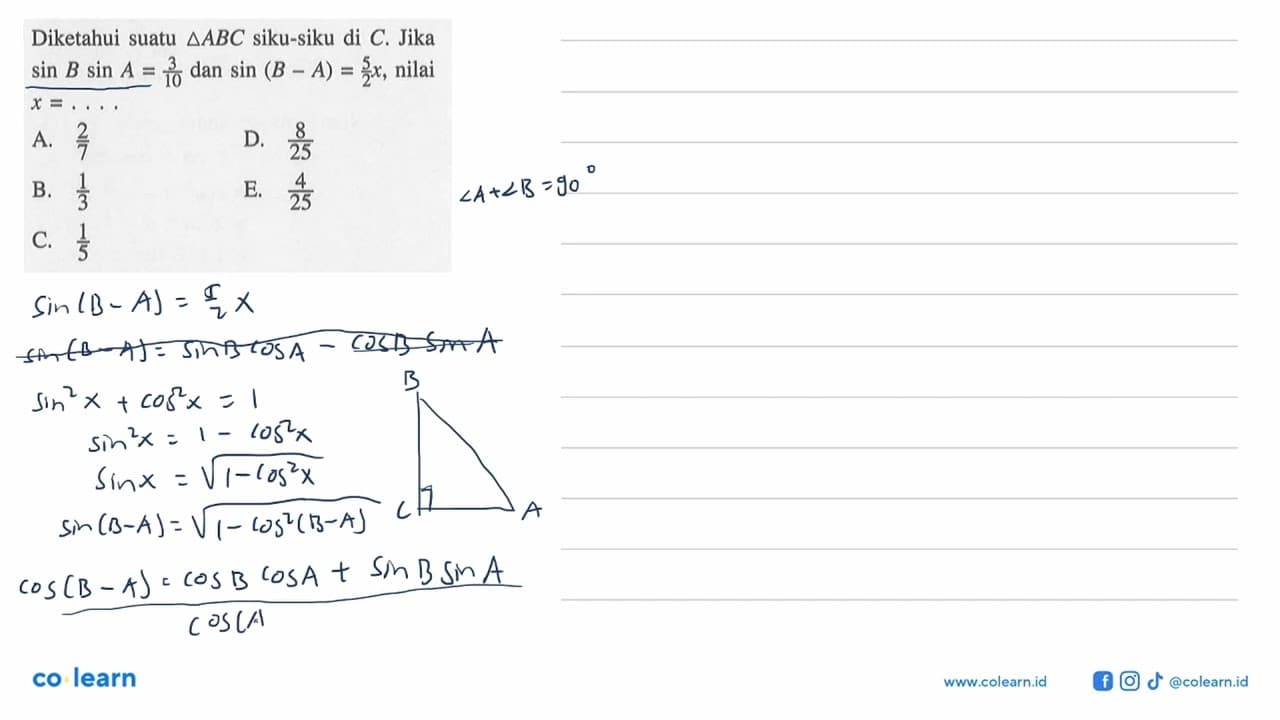 Diketahui suatu deltaABC siku-siku di C. Jika sin B sin