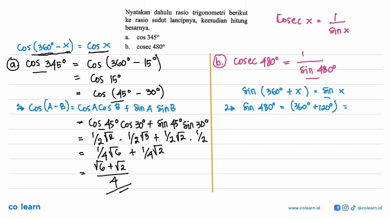 Nyatakan dahulu rasio trigonometri berikut ke rasio sudut