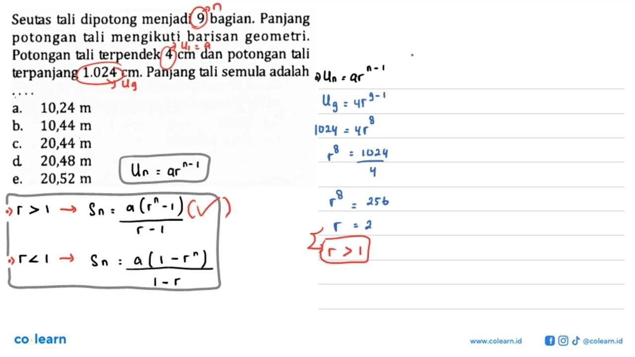 Seutas tali dipotong menjadi 9 bagian. Panjang potongan