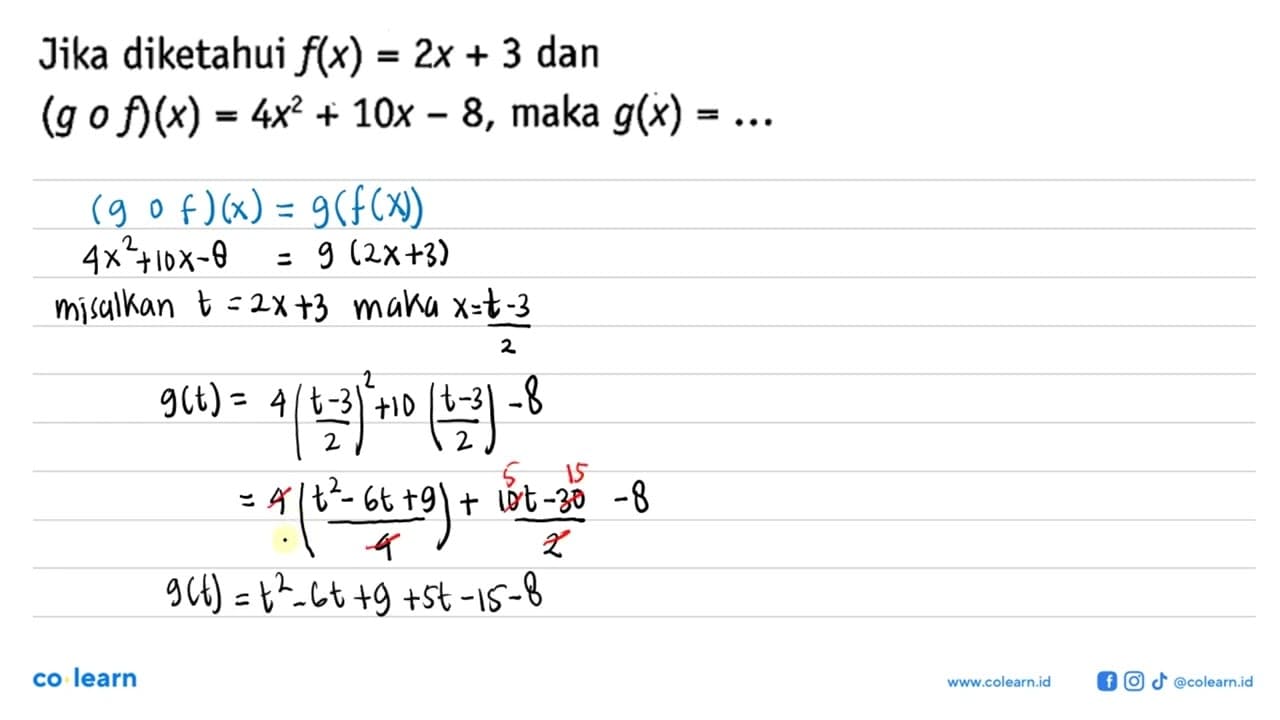 Jika diketahui f(x) = 2x + 3 dan (g o f)(x) = 4x^2 + 10x -