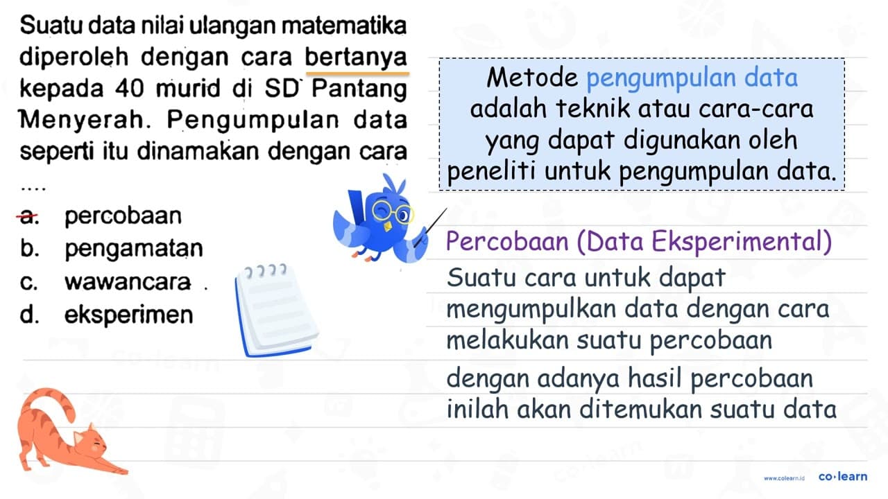 Suatu data nilai ulangan matematika diperoleh dengan cara