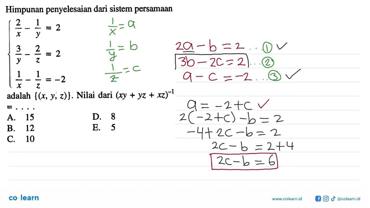 Himpunan penyelesaian dari sistem persamaan 2/x-1/y=2