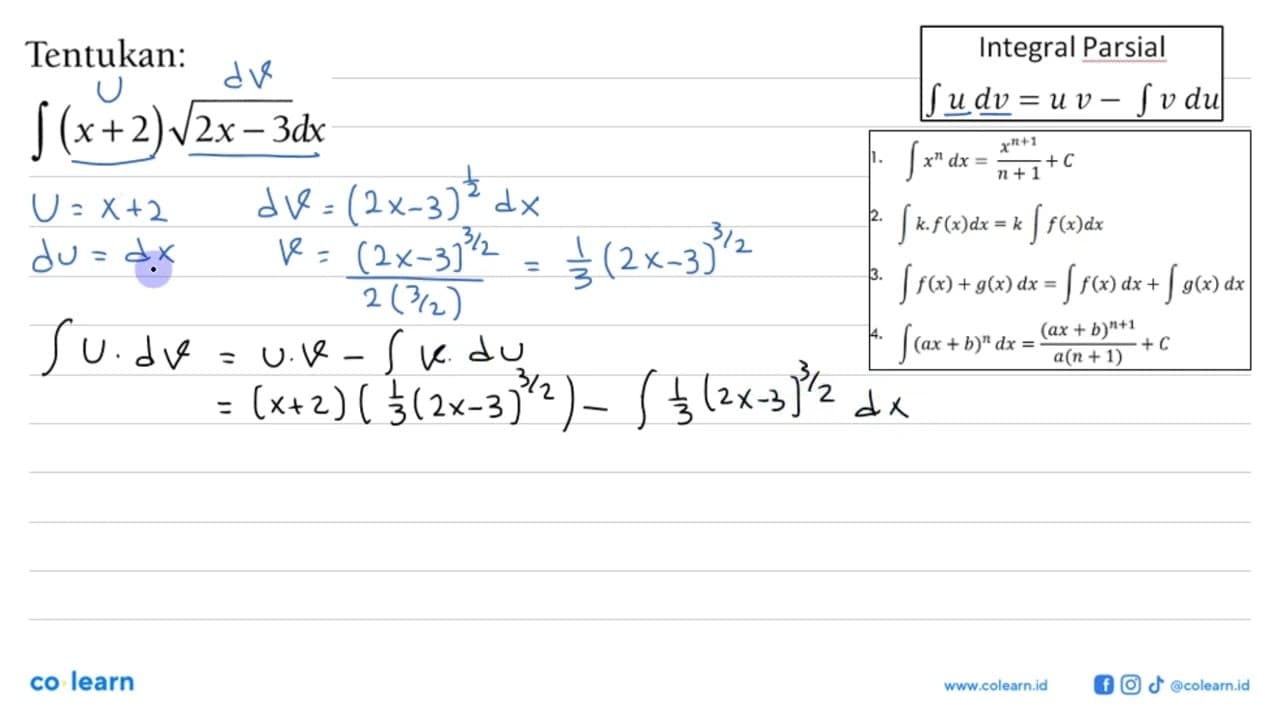 Tentukan: integral (x+2) akar(2x-3) dx