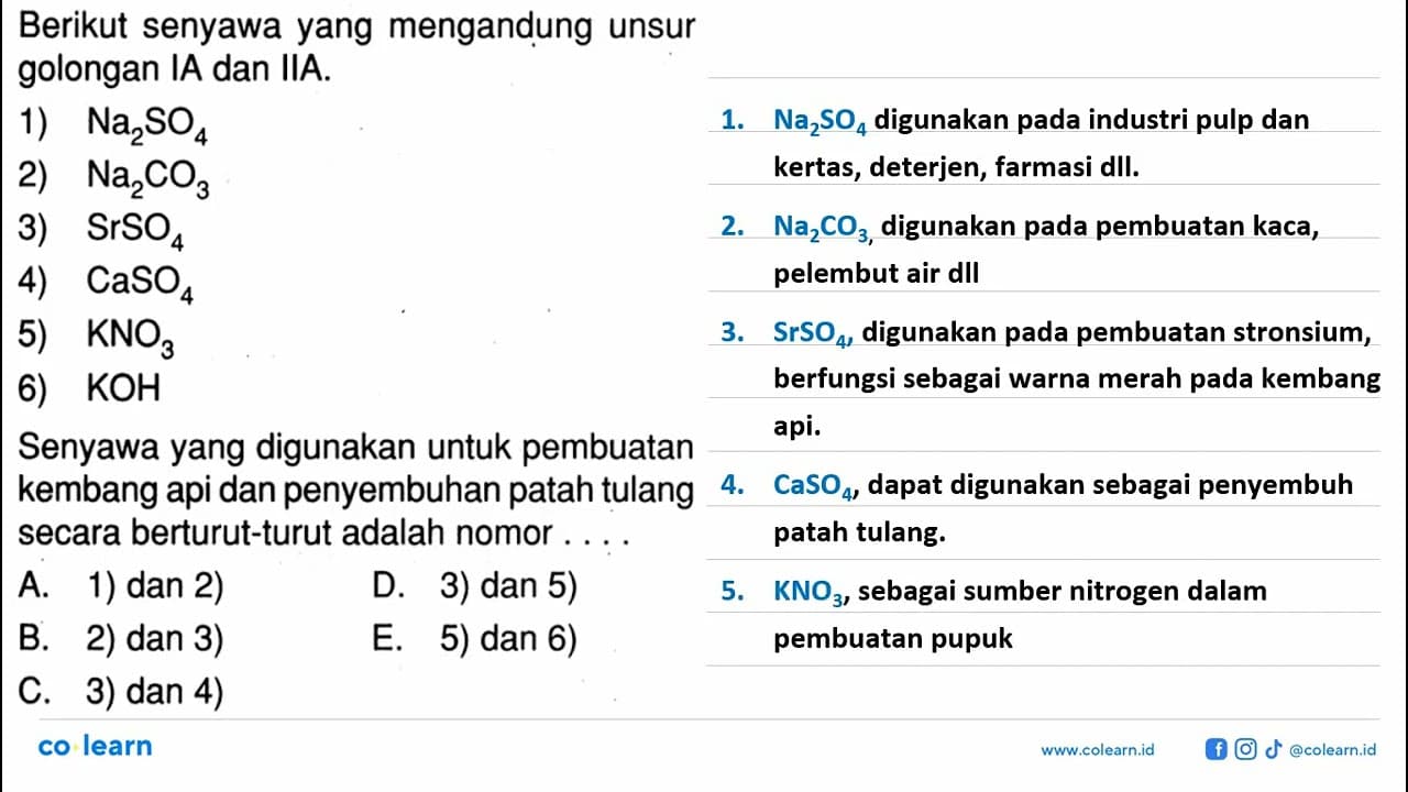 Berikut senyawa yang mengandung unsur golongan IA dan