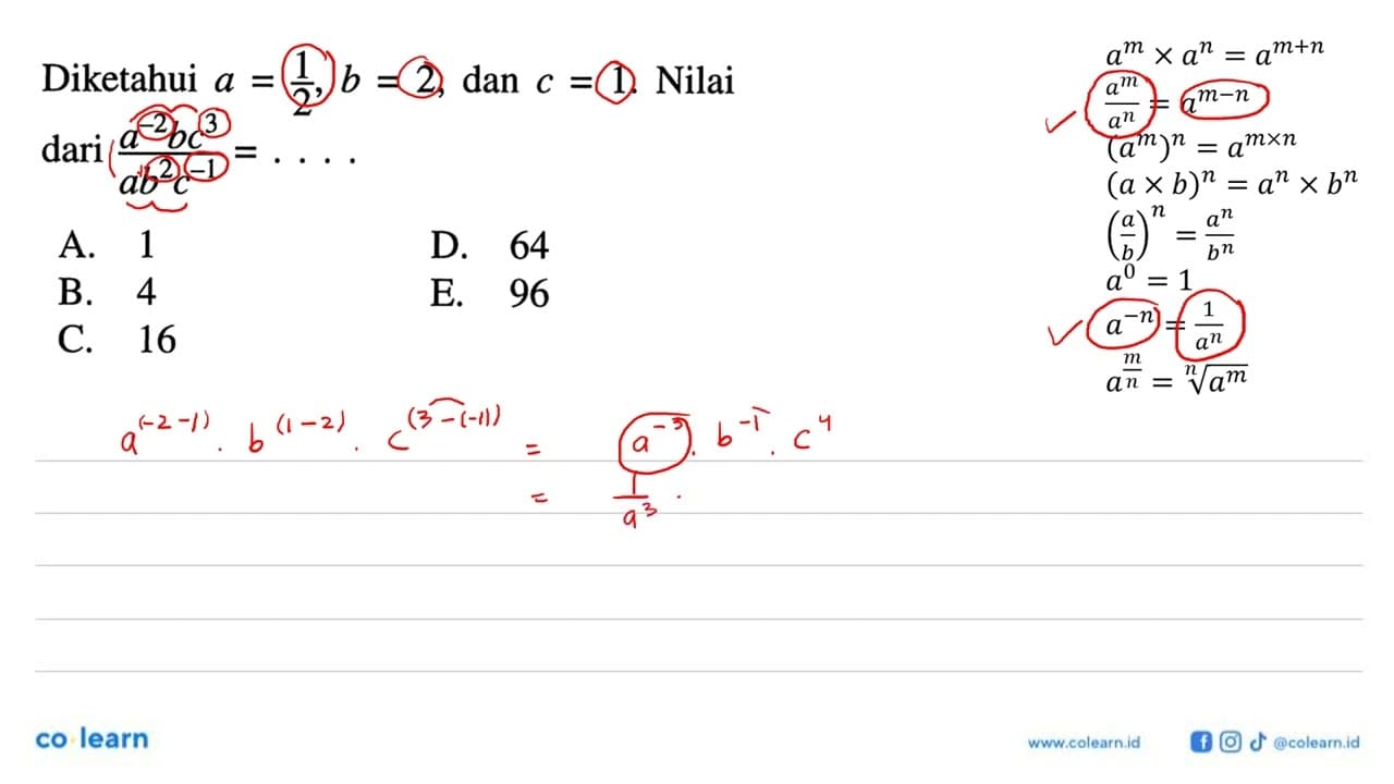 Diketahui a=1/2, b=2, dan c=1. Nilai dari (a^(-2) b