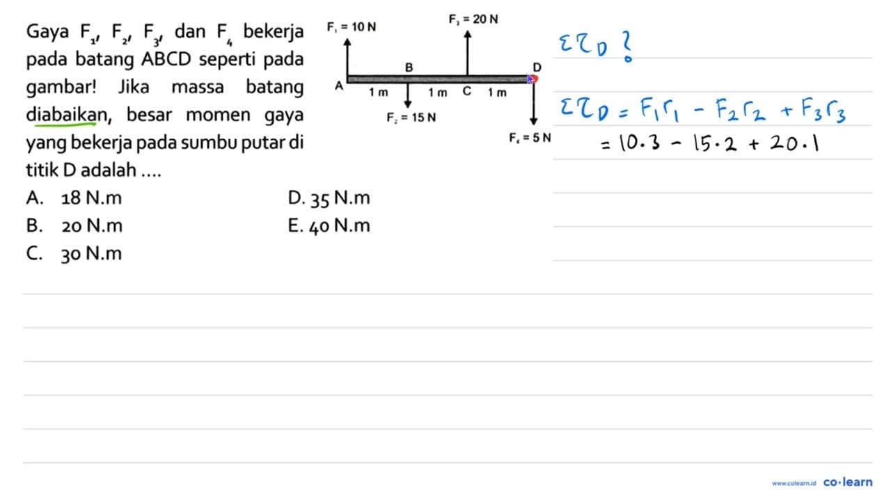 F1=10 N F3=20 NA 1m B 1m C 1m DF2=15 N F4=5 NGaya F1, F2,