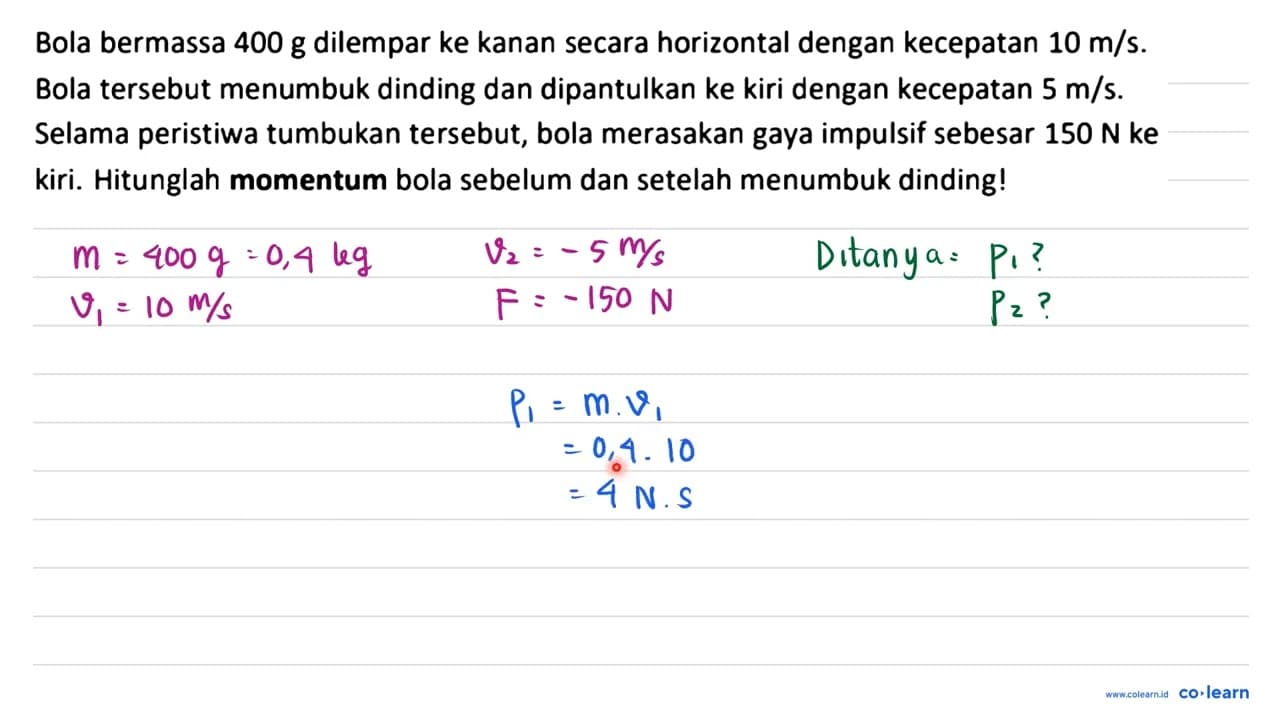 Bola bermassa 400 g dilempar ke kanan secara horizontal