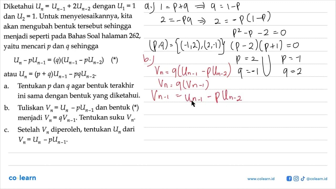 Diketahui Un=(Un-1) + (2Un-2) dengan U1=1 dan U2=1. Untuk