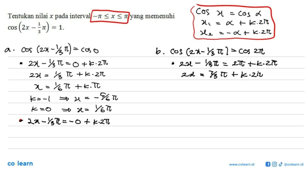 Tentukan nilai x pada interval -pi<=x<=pi yang memenuhi