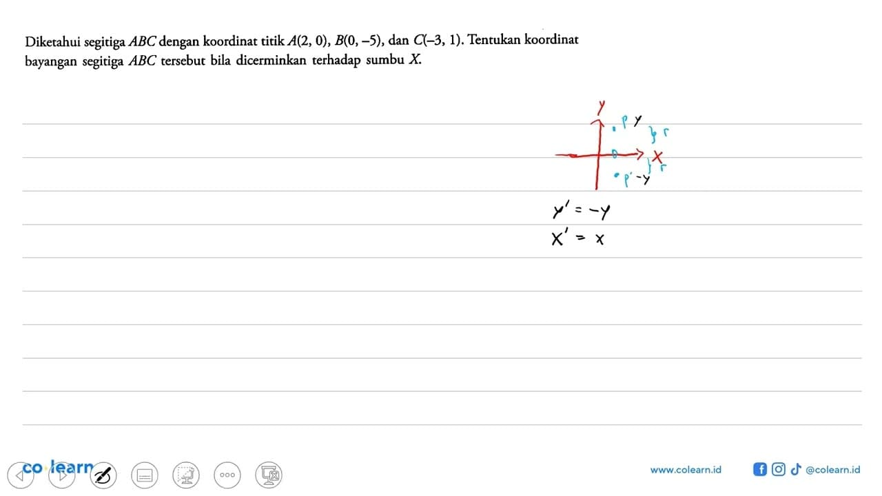 Diketahui segitiga ABC dengan koordinat titik A(2, 0), B(0,