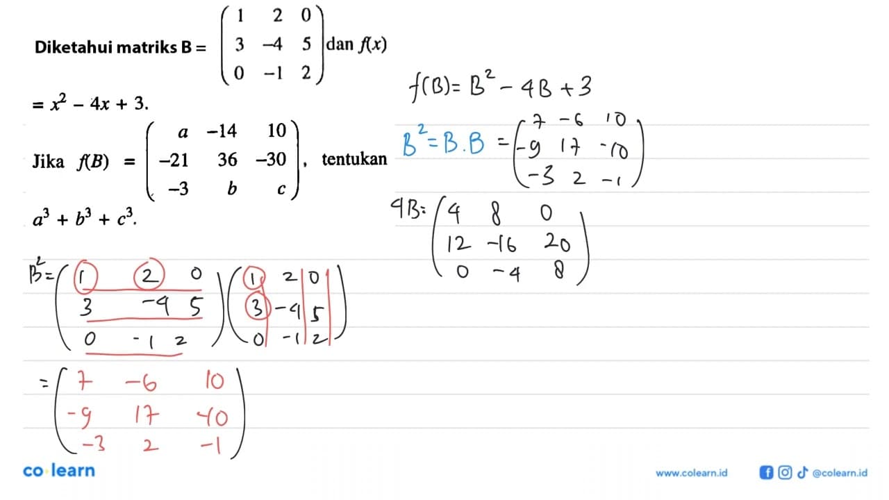 Diketahui matriks B = (1 2 0 3 -4 5 0 -1 2) dan