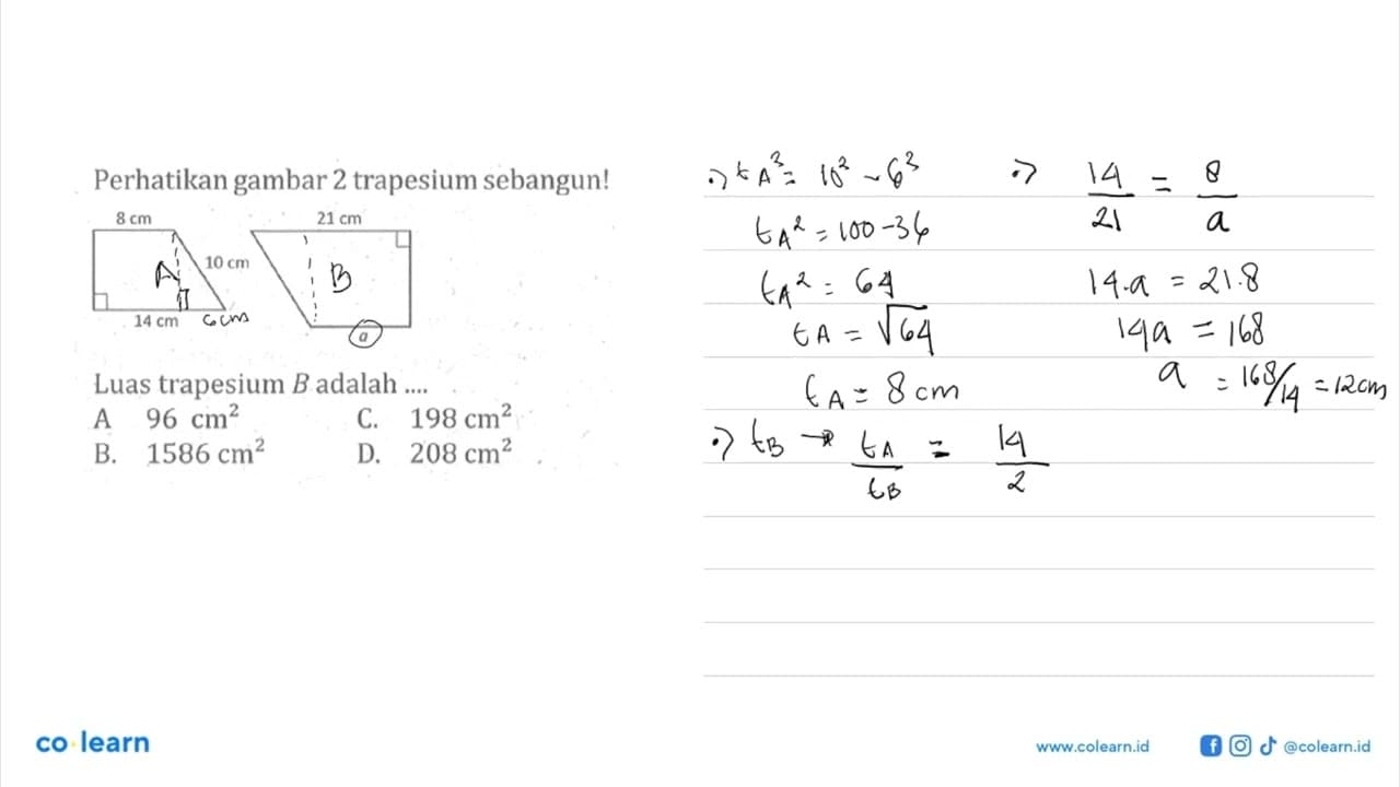 Perhatikan gambar 2 trapesium sebangun! 8 cm 10 cm 14 cm 12