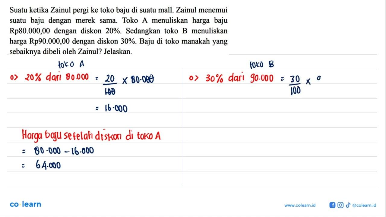 Suatu ketika Zainul pergi ke toko baju di suatu mall.