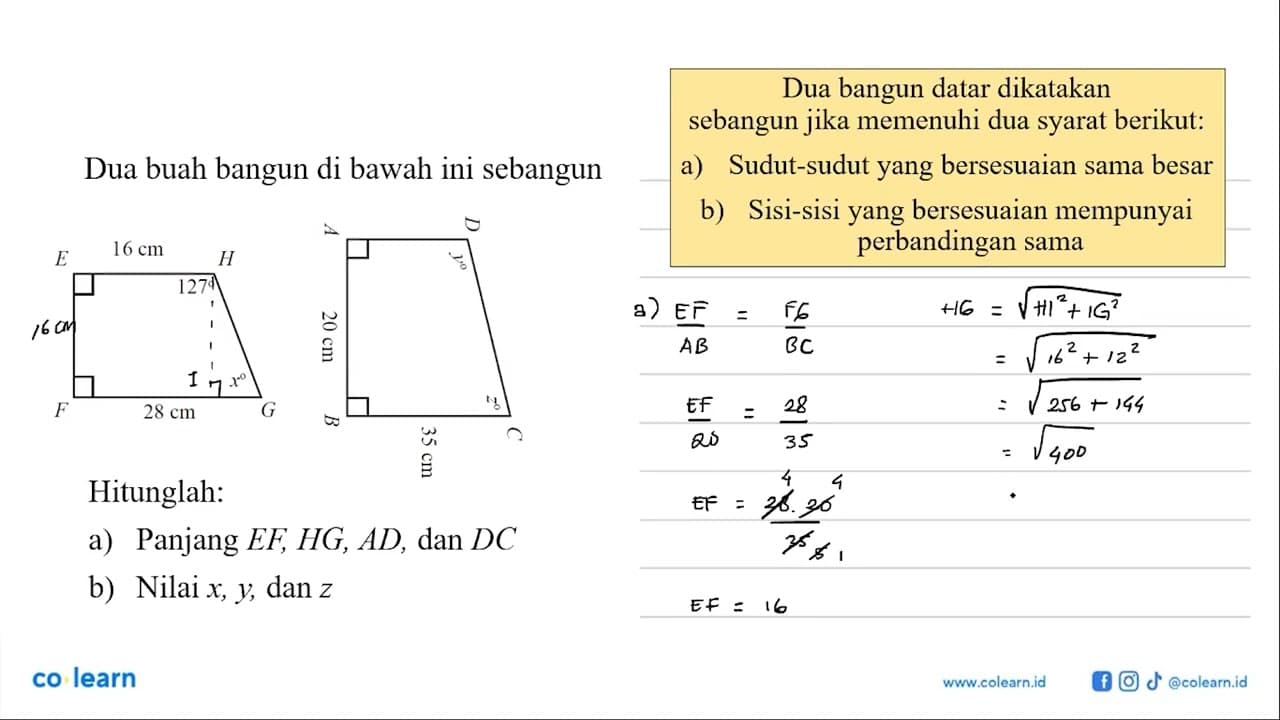 Dua buah bangun di bawah ini sebangunHitunglah:a) Panjang