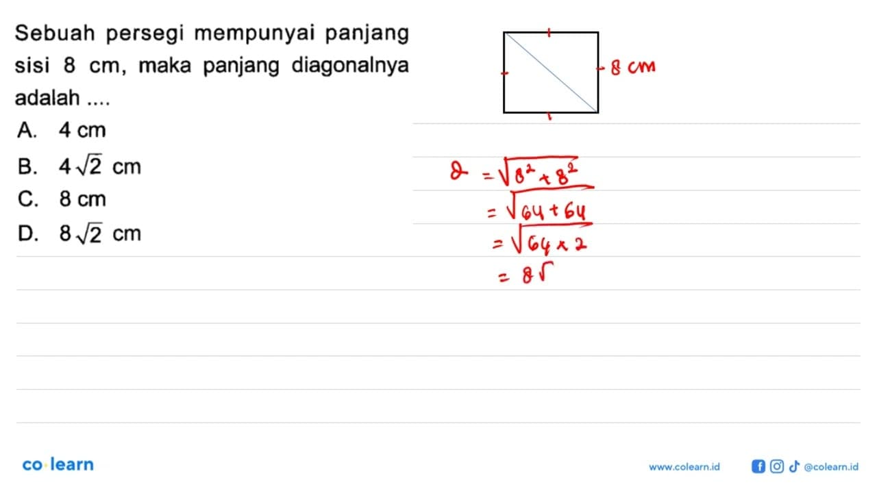 Sebuah persegi mempunyai panjang sisi 8 cm, maka panjang