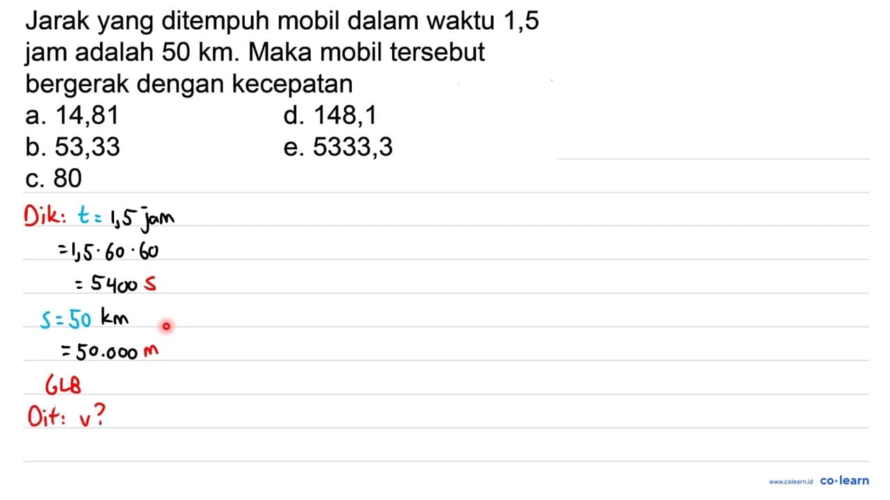 Jarak yang ditempuh mobil dalam waktu 1,5 jam adalah 50 ~km