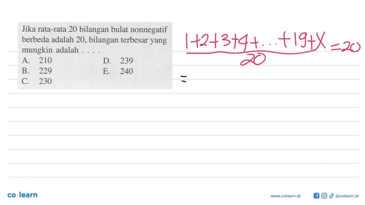 Jika rata-rata 20 bilangan bulat nonnegatif berbeda adalah